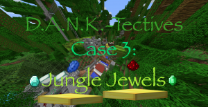 Tải về D.A.N.K.-Tectives Case 3: Jungle Jewels cho Minecraft 1.12